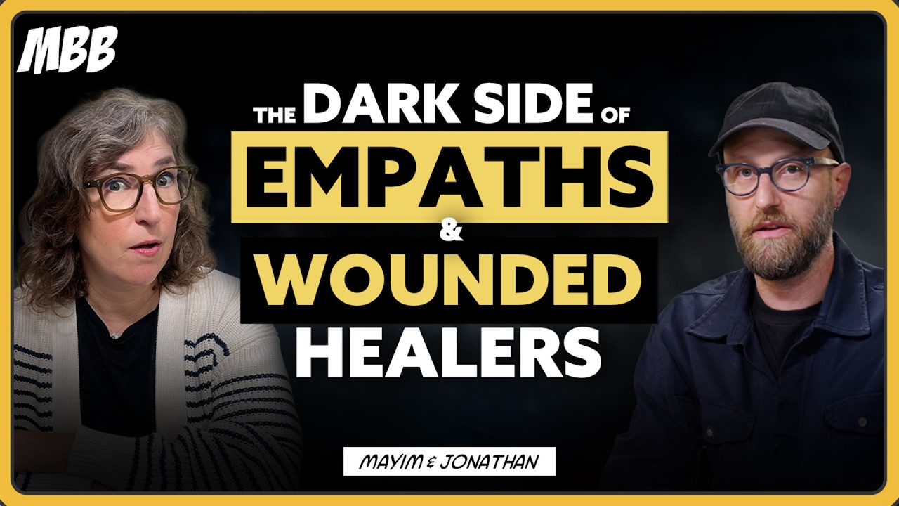 The Dark Side of Empaths: Why Wounded Healers Turn Pain into Superpowers | Mayim Bialik’s Breakdown episode