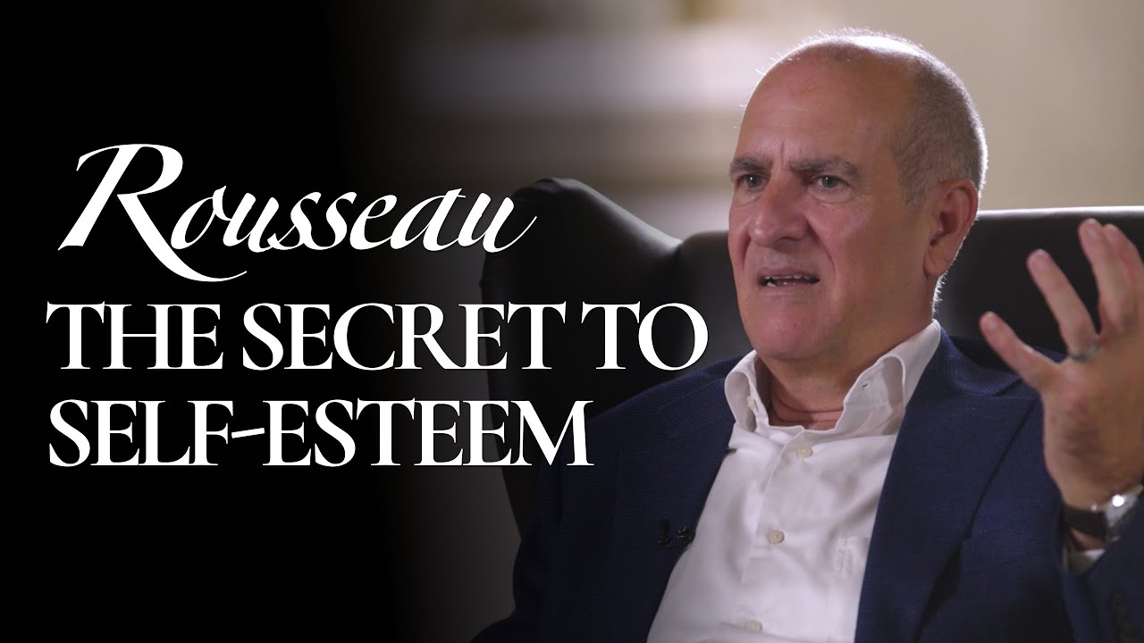Columbia Professor Teaches the Art of Self-Esteem | Fred Neuhouser on Rousseau episode