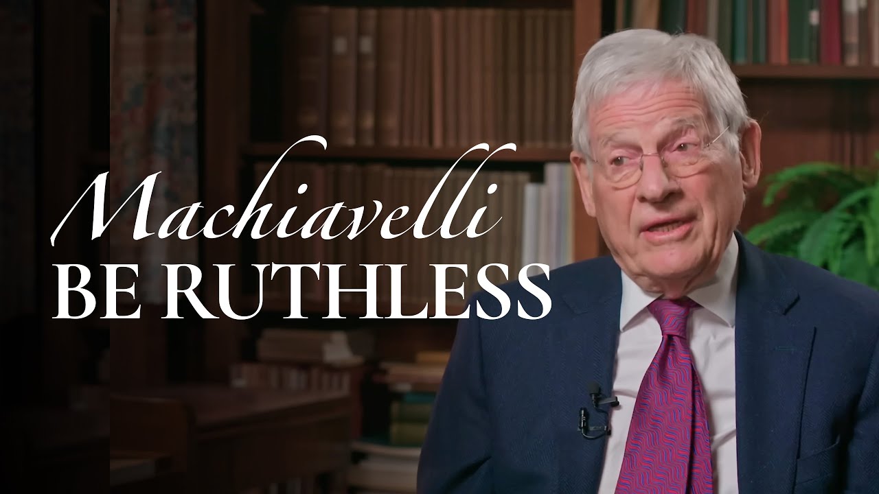 Why You Must Acquire Power at All Costs | Harvard’s Harvey Mansfield on Machiavelli episode