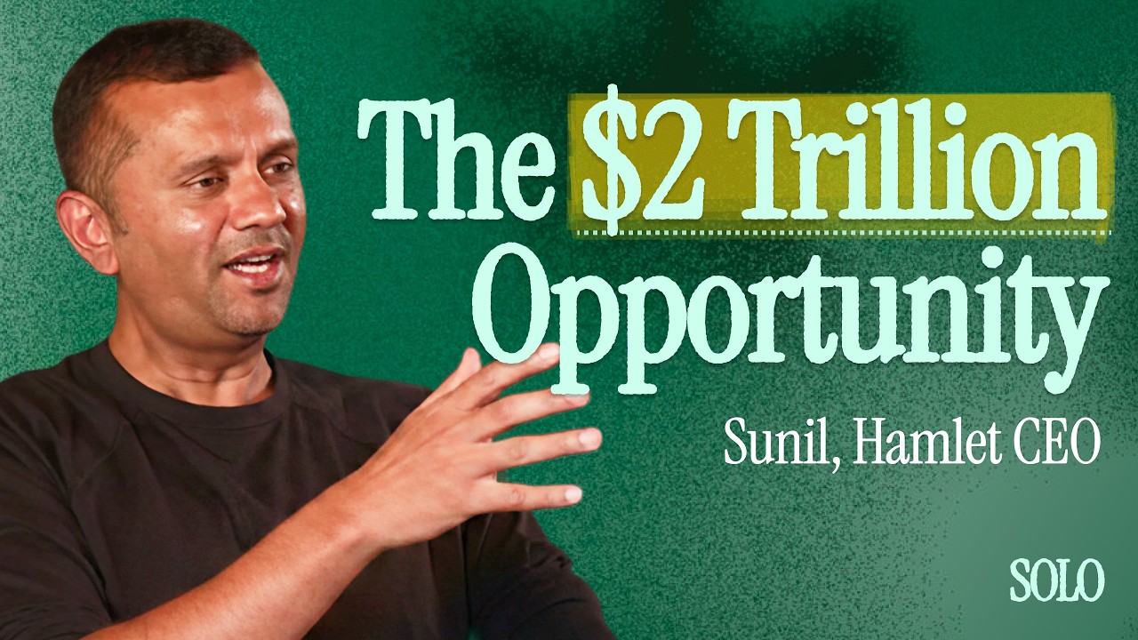 The $2 Trillion Market Hidden In Plain Sight | Sunil, Hamlet episode