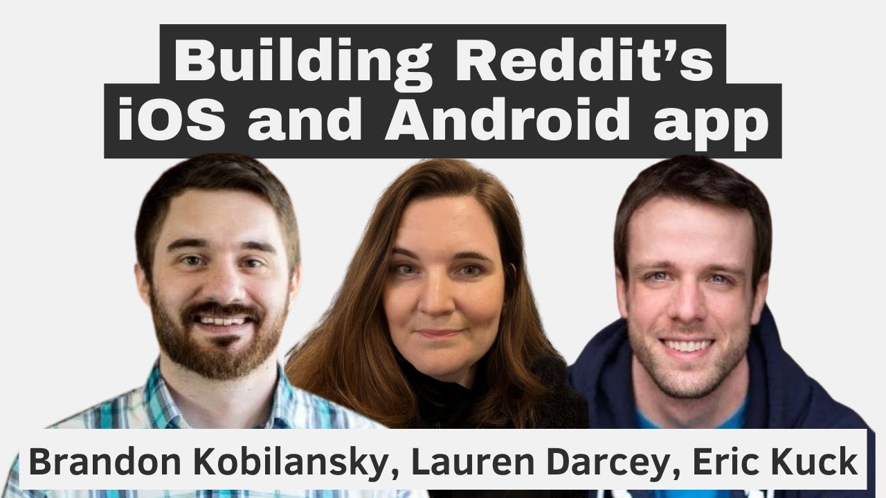 Building Reddit’s iOS and Android app episode