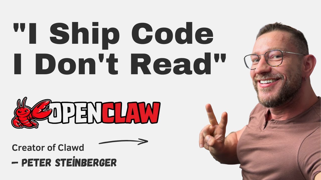 The creator of OpenClaw: "I ship code I don't read" episode